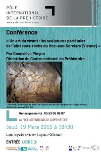 Conférence. Le jeudi 19 mars 2015 aux Eyzies de Tayac. Dordogne.  18H30